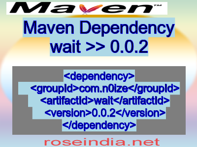 Maven dependency of wait version 0.0.2