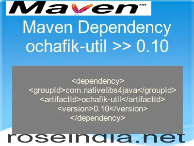 Maven dependency of ochafik-util version 0.10