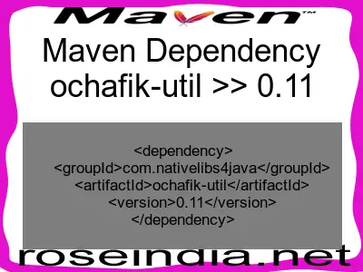 Maven dependency of ochafik-util version 0.11