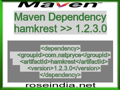 Maven dependency of hamkrest version 1.2.3.0