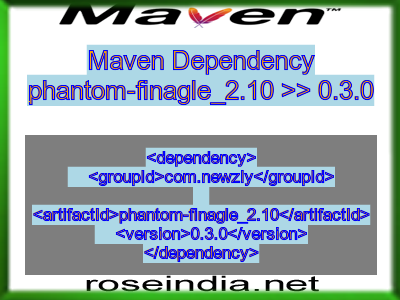Maven dependency of phantom-finagle_2.10 version 0.3.0