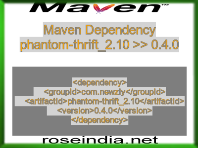 Maven dependency of phantom-thrift_2.10 version 0.4.0