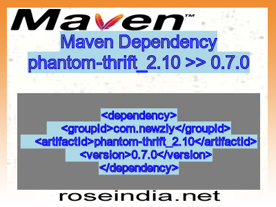 Maven dependency of phantom-thrift_2.10 version 0.7.0