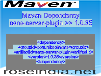 Maven dependency of sans-server-plugin version 1.0.35