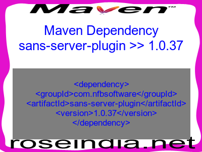 Maven dependency of sans-server-plugin version 1.0.37