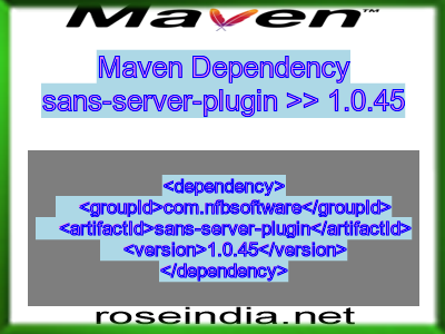 Maven dependency of sans-server-plugin version 1.0.45