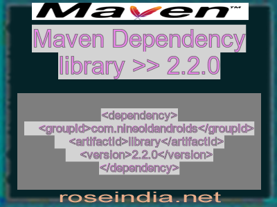 Maven dependency of library version 2.2.0