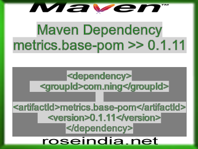 Maven dependency of metrics.base-pom version 0.1.11