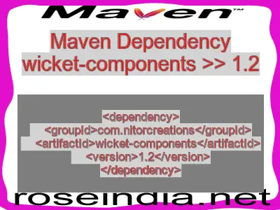Maven dependency of wicket-components version 1.2