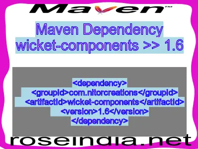 Maven dependency of wicket-components version 1.6