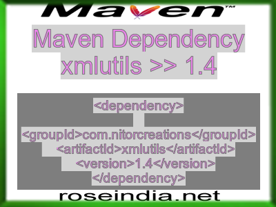 Maven dependency of xmlutils version 1.4