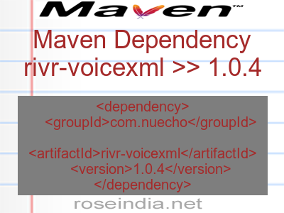 Maven dependency of rivr-voicexml version 1.0.4