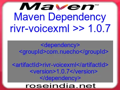 Maven dependency of rivr-voicexml version 1.0.7