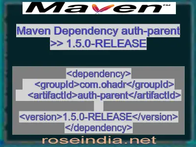 Maven dependency of auth-parent version 1.5.0-RELEASE