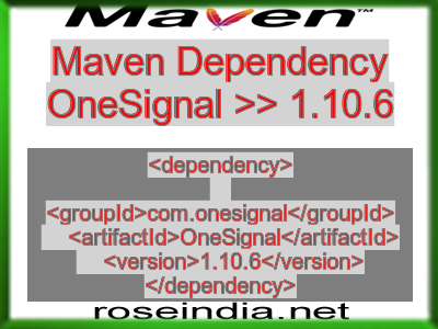 Maven dependency of OneSignal version 1.10.6