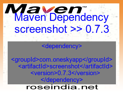 Maven dependency of screenshot version 0.7.3