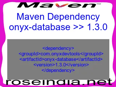 Maven dependency of onyx-database version 1.3.0