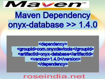 Maven dependency of onyx-database version 1.4.0