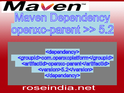 Maven dependency of openxc-parent version 5.2