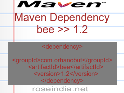 Maven dependency of bee version 1.2