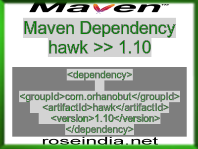 Maven dependency of hawk version 1.10