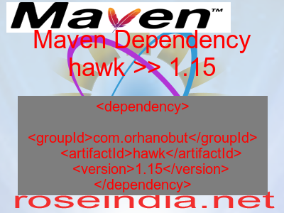 Maven dependency of hawk version 1.15