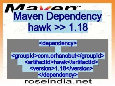 Maven dependency of hawk version 1.18