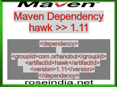Maven dependency of hawk version 1.11