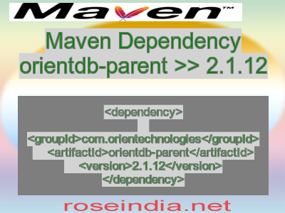Maven dependency of orientdb-parent version 2.1.12