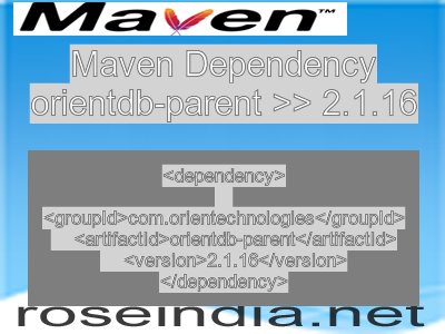 Maven dependency of orientdb-parent version 2.1.16