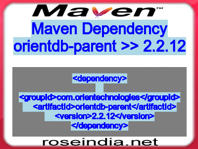 Maven dependency of orientdb-parent version 2.2.12