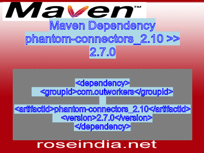 Maven dependency of phantom-connectors_2.10 version 2.7.0