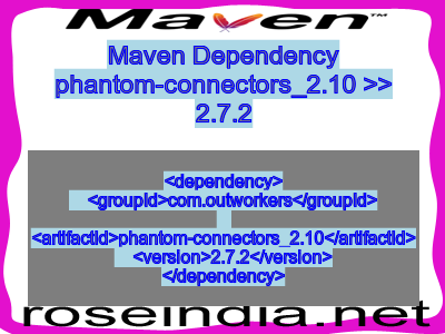 Maven dependency of phantom-connectors_2.10 version 2.7.2