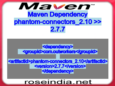 Maven dependency of phantom-connectors_2.10 version 2.7.7