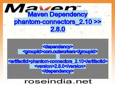 Maven dependency of phantom-connectors_2.10 version 2.8.0