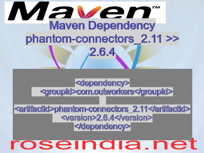 Maven dependency of phantom-connectors_2.11 version 2.6.4