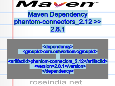 Maven dependency of phantom-connectors_2.12 version 2.8.1