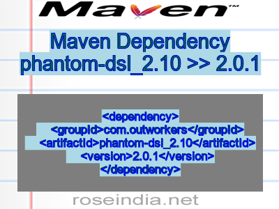 Maven dependency of phantom-dsl_2.10 version 2.0.1