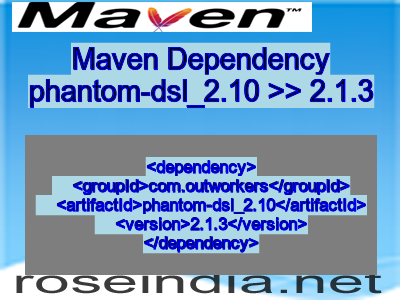 Maven dependency of phantom-dsl_2.10 version 2.1.3