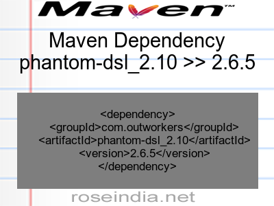 Maven dependency of phantom-dsl_2.10 version 2.6.5