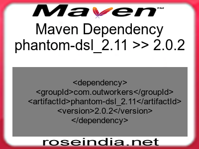 Maven dependency of phantom-dsl_2.11 version 2.0.2