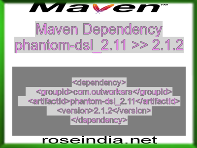 Maven dependency of phantom-dsl_2.11 version 2.1.2