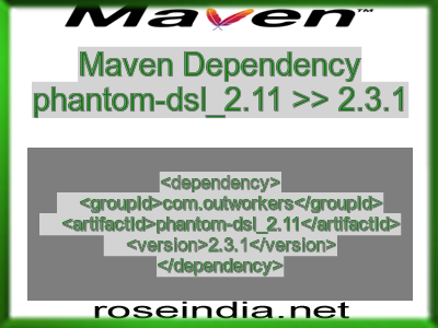 Maven dependency of phantom-dsl_2.11 version 2.3.1
