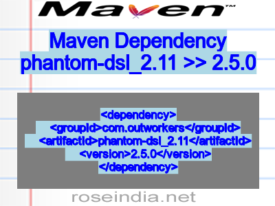 Maven dependency of phantom-dsl_2.11 version 2.5.0