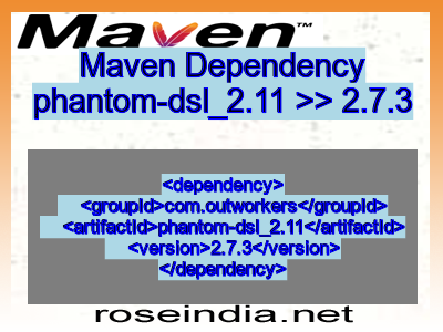 Maven dependency of phantom-dsl_2.11 version 2.7.3