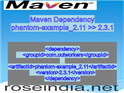 Maven dependency of phantom-example_2.11 version 2.3.1
