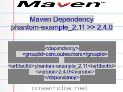 Maven dependency of phantom-example_2.11 version 2.4.0