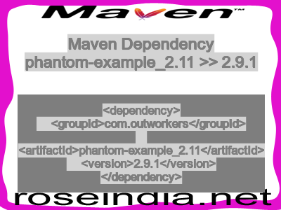 Maven dependency of phantom-example_2.11 version 2.9.1