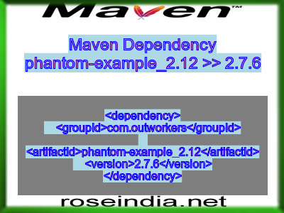 Maven dependency of phantom-example_2.12 version 2.7.6