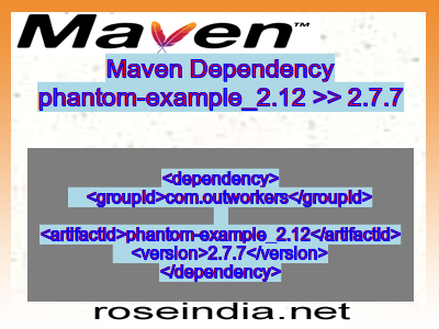 Maven dependency of phantom-example_2.12 version 2.7.7